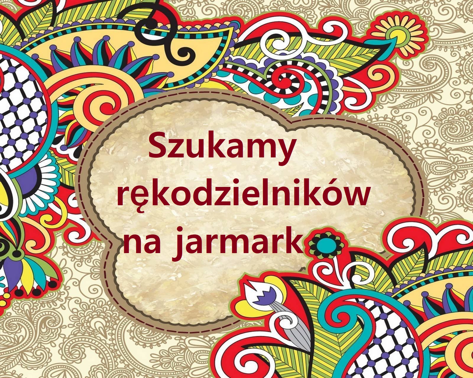 Szukamy rękodzielników na jarmark